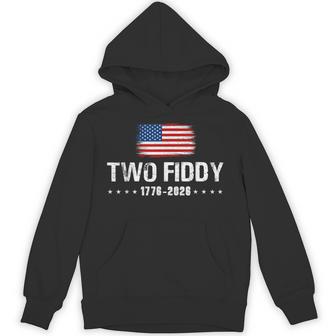Two Fiddy 1776 2026 250Th Anniversary 4Th Of July Patriotic Hoodie - Thegiftio UK