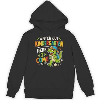 Watch Out Kindergarten Here I Come Dino First Day Of School Hoodie - Thegiftio UK