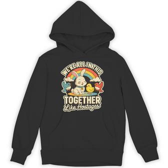 We're All In This Together Like Hostages Humor パーカー - Kawaiitshirt