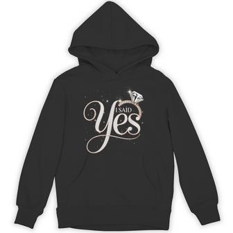 I Said Yes Engagement Diam0nd Ring Couple Sayings Hoodie - Monsterry