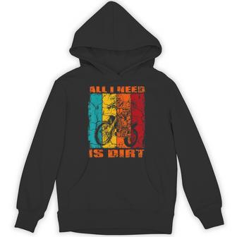 ダートバイク レトロデザイン All I Need Is Dirt Motocross ダートバイク パーカー - Kawaiitshirt