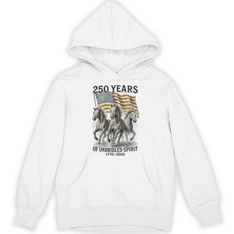 250 Years Of Unbridled Spirit 1776-2026 Flag And Horses Hoodie - Thegiftio UK