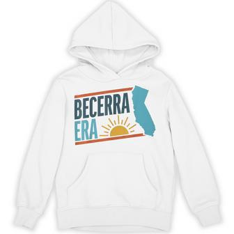 Becerra Era For Governor California 2026 Hoodie | Mazezy