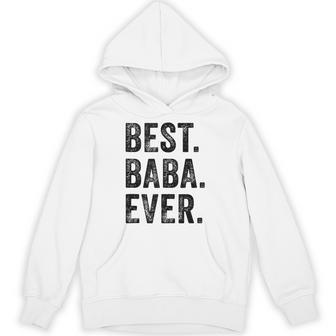 Best Baba Ever Grandpa Dad Father's Day Vintage Hoodie - Thegiftio UK