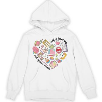 Better Speech Hearing Month Speech Therapy Slp Graduation Hoodie - Thegiftio UK