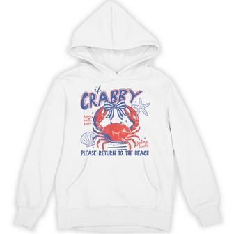 If Crabby Please Return To Beach Summer Break Vacation Hoodie - Monsterry