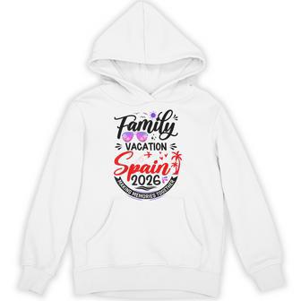 Family Vacation Spain 2026 Europe Matching Vacation 2026 Hoodie - Thegiftio UK
