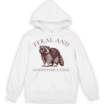 Feral And Overstimulated Raccoon Adhd Vintage Autism Hoodie - Thegiftio UK