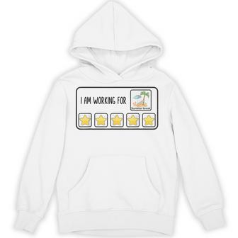 I'm Working For Summer Break Teachers Vacations Hoodie - Thegiftio UK