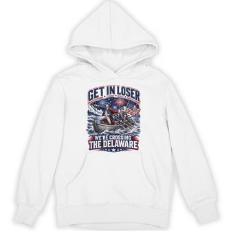 Get Loser We’Re Crossing The Delaware July 4Th Usa Hoodie - Thegiftio UK
