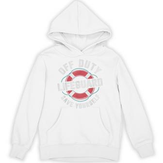 Off Duty Lifeguards Save Yourself Beaching Trip Swim Hoodie - Thegiftio UK
