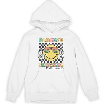 Goodbye Preschool Graduation Hello Summer Last Day Of School Hoodie - Monsterry