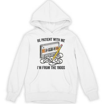 I’M From The 1900S 80S 90S Retro Born In The 1900S Hoodie - Thegiftio UK