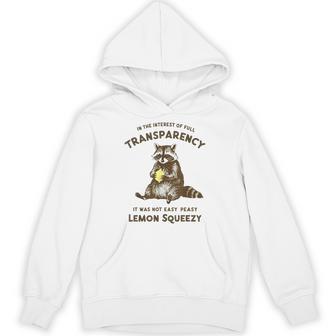In The Interest Of Full Transparency It Was Not Easy Peasy Hoodie - Thegiftio UK