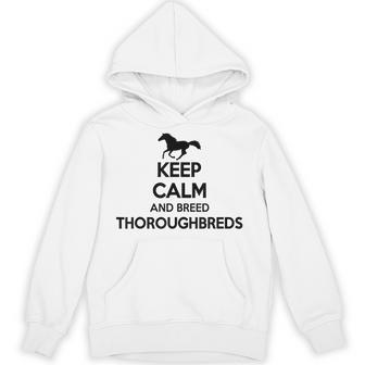 Keep Calm And Breed ファーマーブリーダー 馬サラブレッド パーカー - Kawaiitshirt