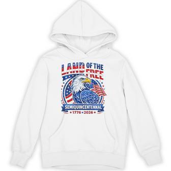 Land Of The Free Semi Quincentennial 1776 2026 250Th Hoodie - Thegiftio UK