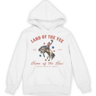 Land Of The Yee Home Of The Haw Western Cowboy 4Th Of July Hoodie - Thegiftio UK
