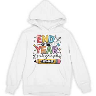 Last Day Of School End Of The Year Autographs 2025-2026 Hoodie - Thegiftio UK
