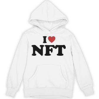 I Love Nft パーカー - Kawaiitshirt