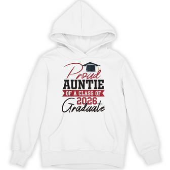 Proud Auntie Of A 2026 Graduate Graduation Hoodie - Thegiftio UK