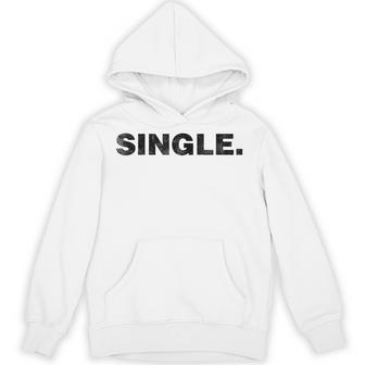 That Says Single Hoodie - Thegiftio UK