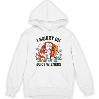 I Squirt On Juicy Wieners Hot Dog & Ketchup Father Hoodie - Thegiftio UK