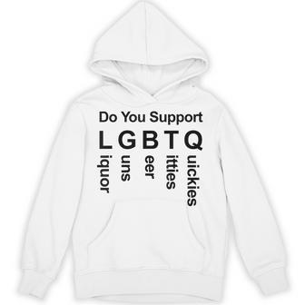 Do You Support Lgbtq Liquor Guns Beer Titties Hoodie - Thegiftio