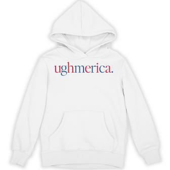 Ughmerica Liberal 4Th Of July 250Th Independence Day Hoodie - Thegiftio UK