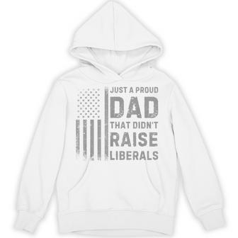 Vintage Usa Flag Just A Proud Dad That Didn't Raise Liberals Hoodie - Thegiftio UK