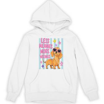 More Weenies Less Meanies Cute Dachshund Dog Lover Hoodie - Thegiftio UK