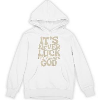 それは決して運ではない、それは常に神だ パーカー - Kawaiitshirt