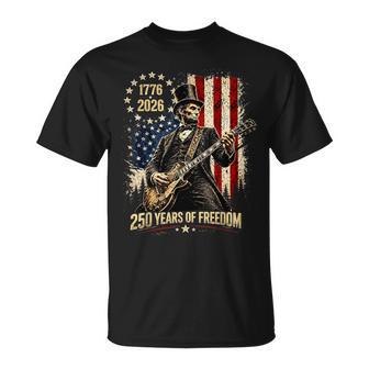 250 Years 1776-2026 Usa Flag Abe Lincoln Playing Guitar T-Shirt - Thegiftio UK