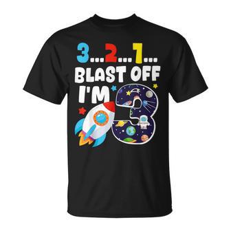 321 Blast Off I'm 3 Space Birthday Party 3Rd T-Shirt - Thegiftio UK