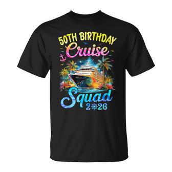 50Th Birthday Cruise Squad 2026 Cruising Party Vacation T-Shirt - Thegiftio
