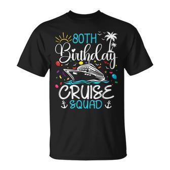 80Th Birthday Cruise Squad 80 Years Old Birthday Cruising T-Shirt | Mazezy