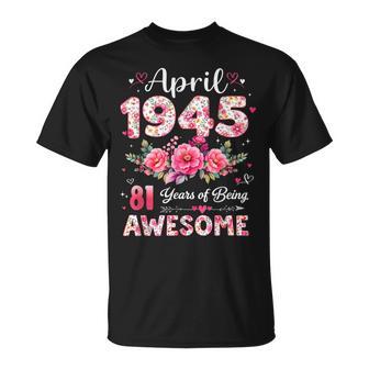81歳 1945年4月 花柄 81歳 誕生日 男性 女性 Tシャツ - Kawaiitshirt