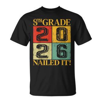 8Th Grade Grad Nailed It Middle School Graduation 2026 T-Shirt - Thegiftio