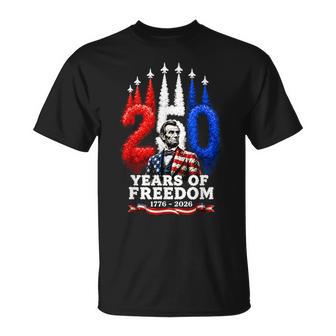 Abraham Lincoln 250Th Anniversary Usa 250 Years 4Th July T-Shirt - Monsterry