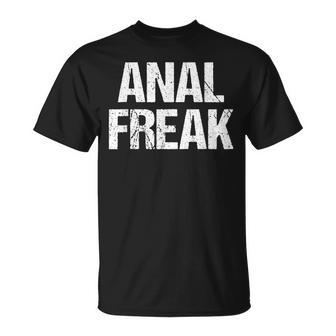 Anal Freak 面白い言葉 皮肉 かわいい クール アナルノベルティ Tシャツ - Kawaiitshirt