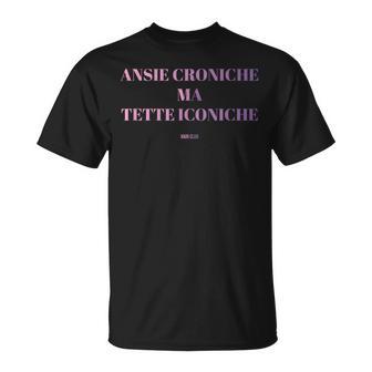 Ansie Croniche Ma Tette Iconiche Donne Ragazze Ironica Maglietta - Novitaregali