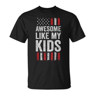 Awesome Like My Kids American Flag Proud Mom Dad T-Shirt | Seseable UK