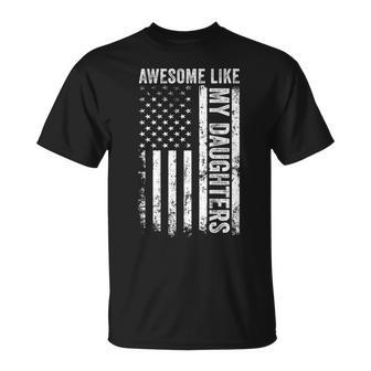 On Back Awesome Like My Daughters Fathers Day Dad T-Shirt | Mazezy