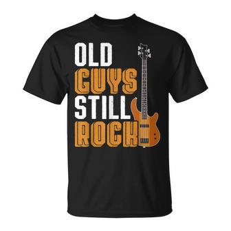 Bajista Retirado Old Guystill Rock Hombre Bajo Eléctrico Camiseta unisex - Regaloses