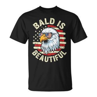 Bald Is Beautiful 4Th Of July Independence Day Bald Eagle T-Shirt - Monsterry