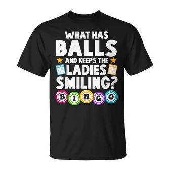 What Has Balls And Keeps The Ladies Smiling Bingo T-Shirt - Thegiftio