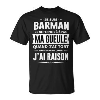 Barman Je Ferme Pas Ma Gueule Cadeau Apéro Bar Humour T-Shirt - Cadeauxyz
