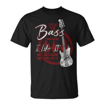 Bassista Perché Mi Piace Il Basso Chitarra Basso Maglietta - Novitaregali