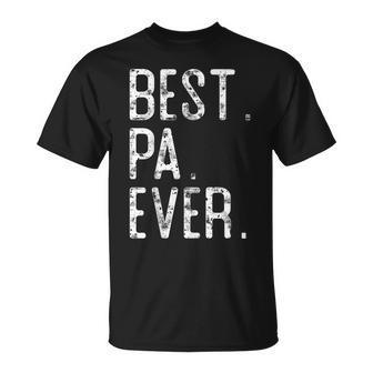 Best Pa Ever Father’S Day For Pa T-Shirt - Thegiftio UK