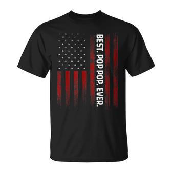 Best Pop Pop Ever American Flag Fathers Day For Poppop T-Shirt - Thegiftio