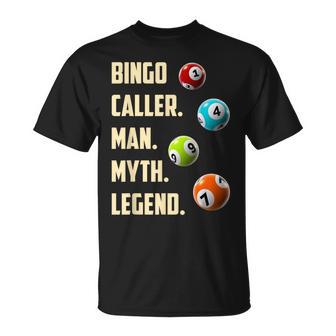 Bingo Caller Man Myth Legend Bingo Player T-Shirt - Thegiftio UK
